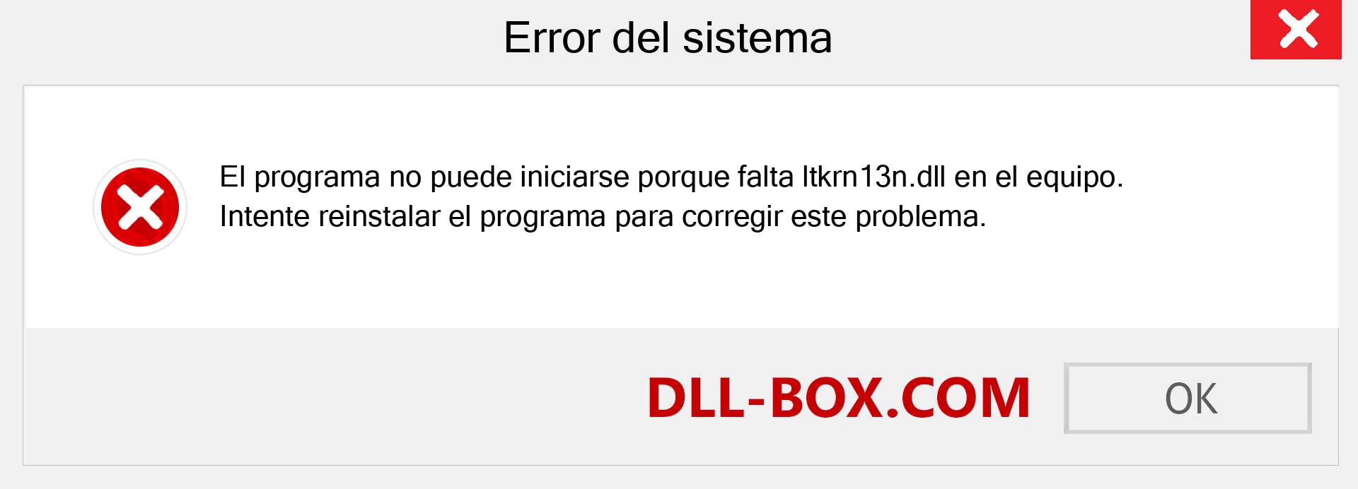 ¿Falta el archivo ltkrn13n.dll ?. Descargar para Windows 7, 8, 10 - Corregir ltkrn13n dll Missing Error en Windows, fotos, imágenes