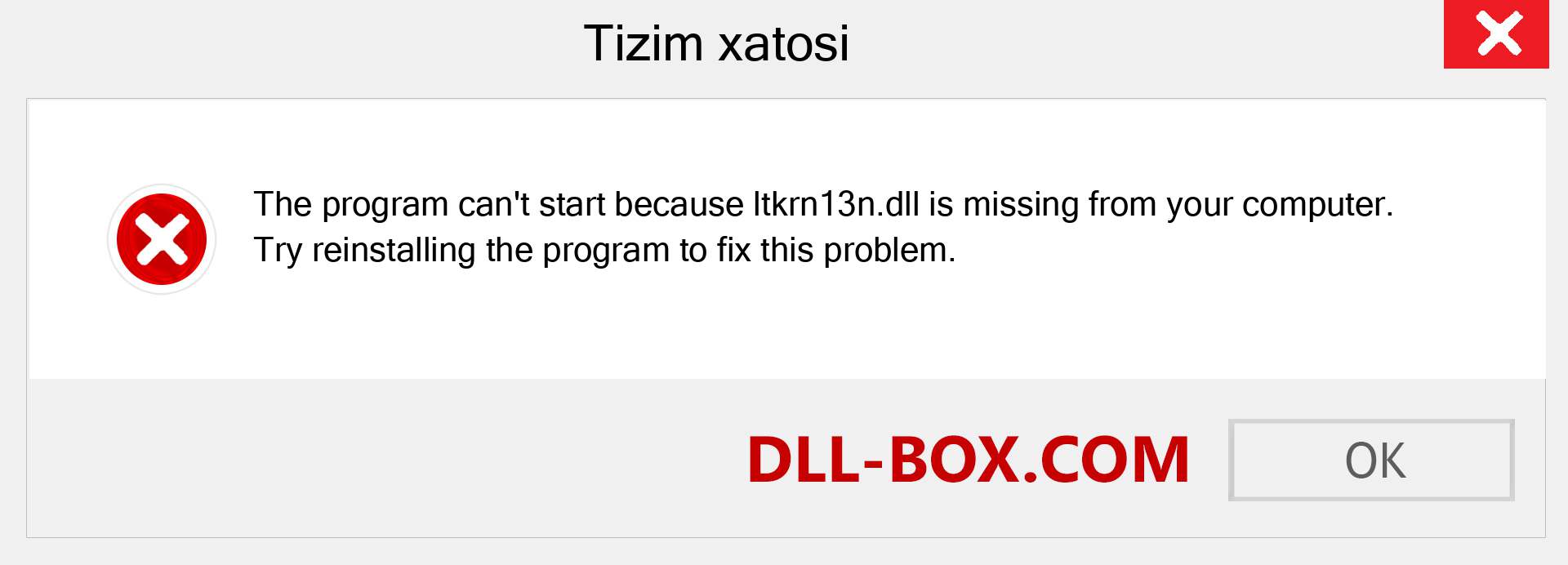 ltkrn13n.dll fayli yo'qolganmi?. Windows 7, 8, 10 uchun yuklab olish - Windowsda ltkrn13n dll etishmayotgan xatoni tuzating, rasmlar, rasmlar